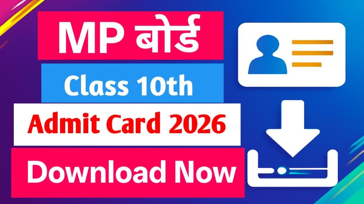 MP Board Class 10th Admit Card Download 2026